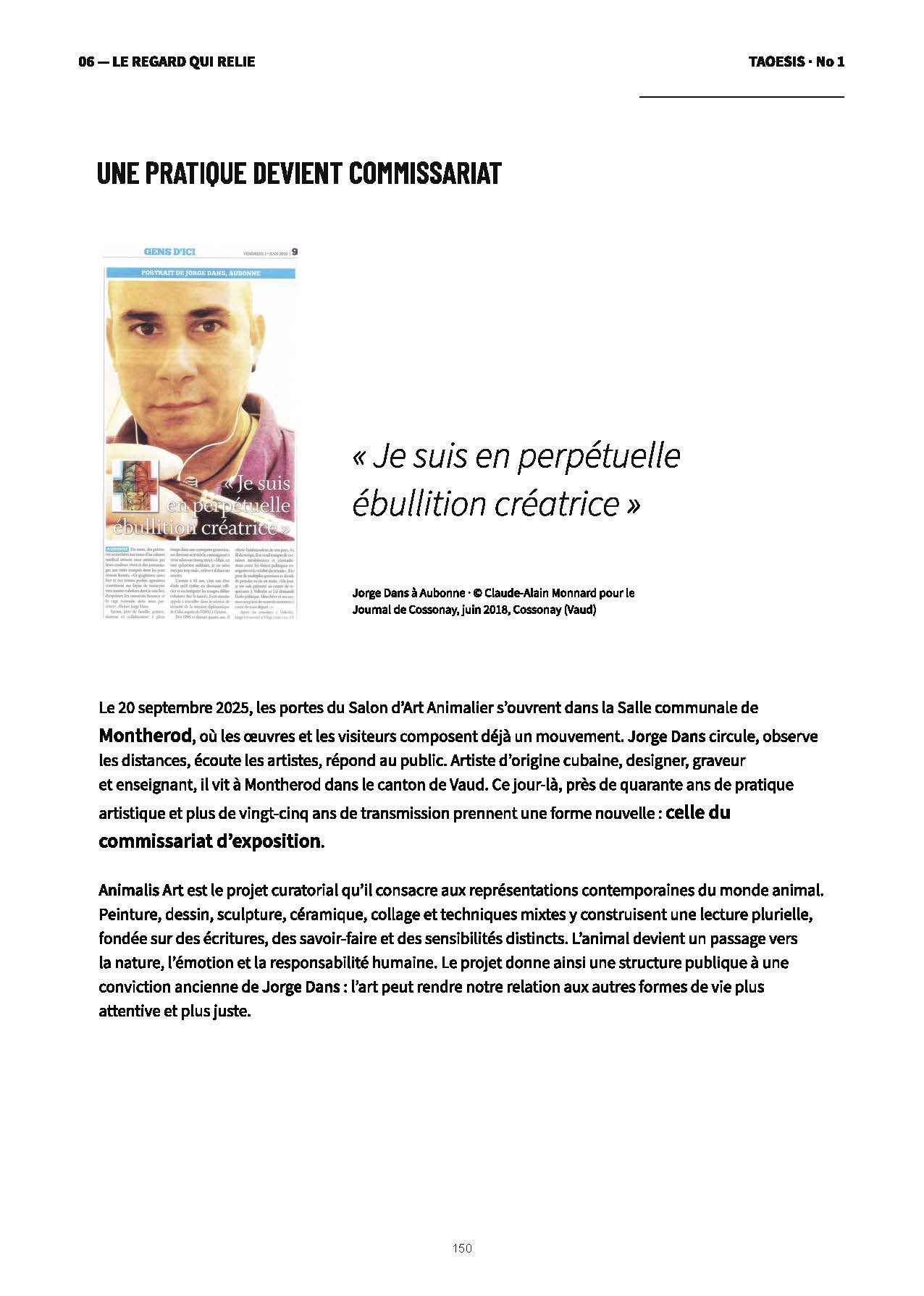 Une pratique devient commissariat — Jorge Dans